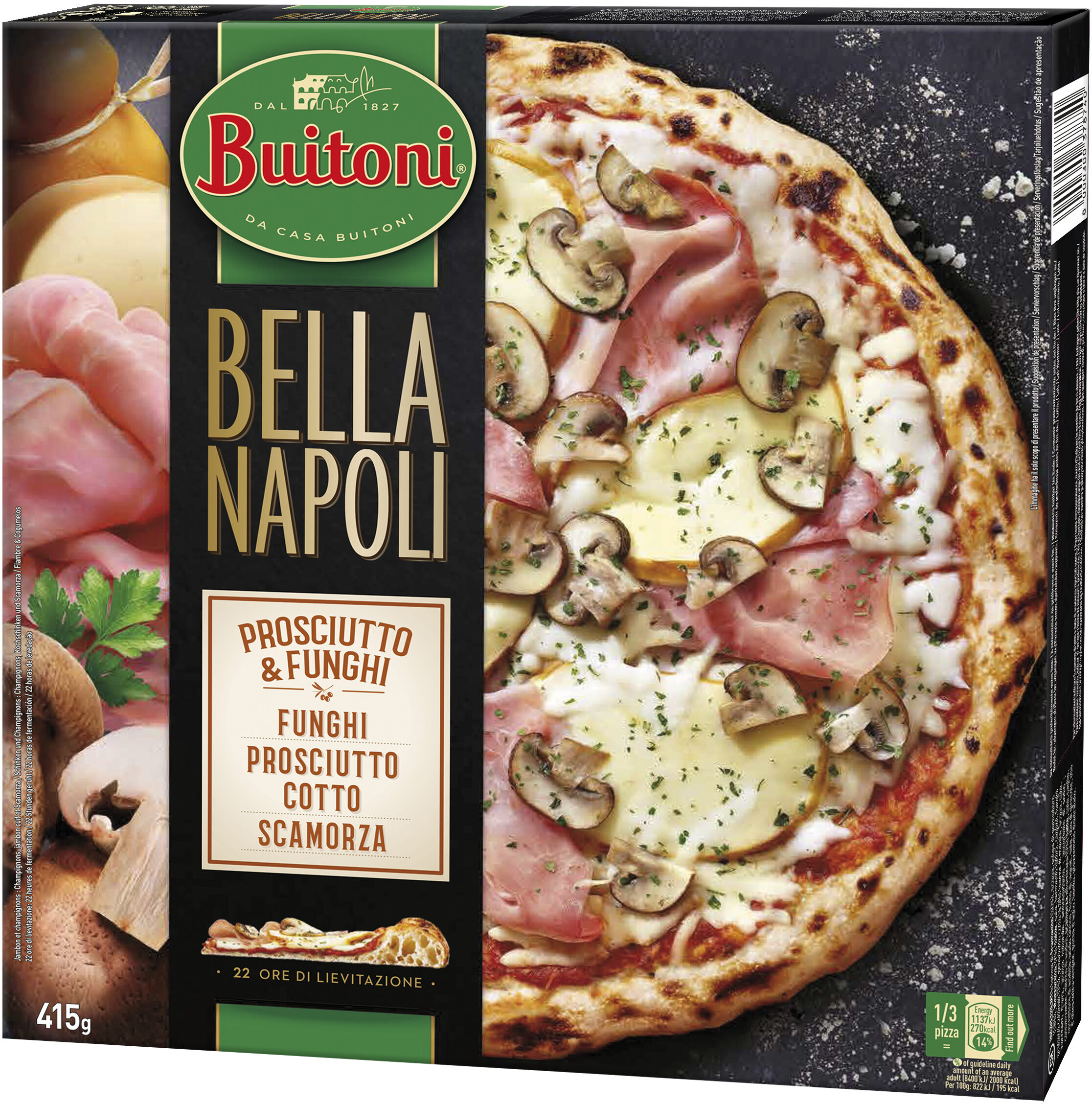 Bella Napoli Pizza Surgelée Prosciutto Funghi - Producte - fr